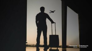 Ten Tips for Traveling Pain-Free – Innovative Chiropractic – Mill Creek, WA